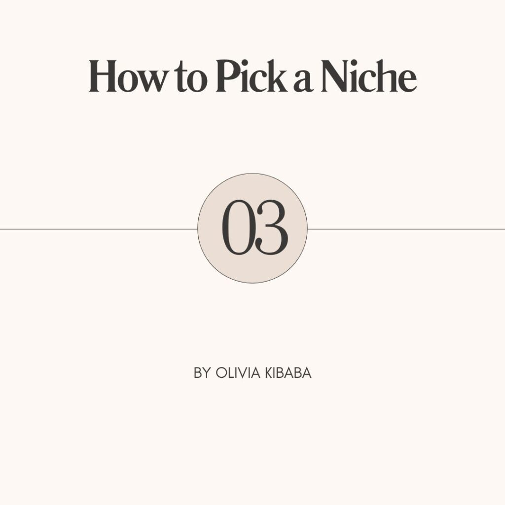 How-to-pick-a-niche-by-olivia-kibaba