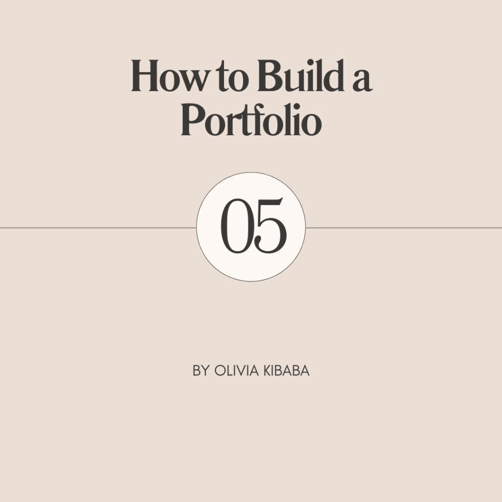 How-to-build-a-portfolio-by-olivia-kibaba